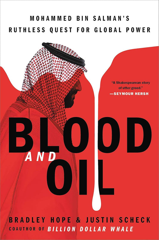 Blood and Oil by Bradley Hope