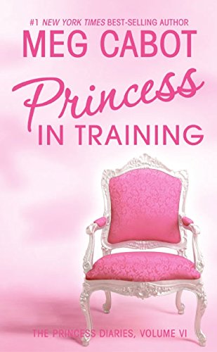 Princess in Training by Meg Cabot