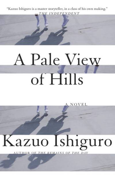 A Pale View of Hills by Kazuo Ishiguro