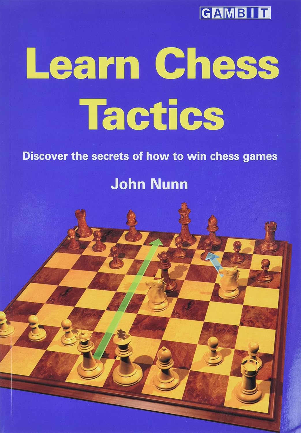 Learn Chess Tactics by John Nunn