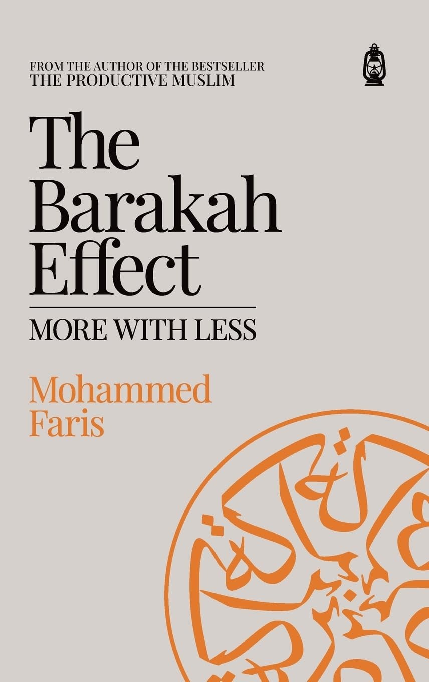 The Barakah Effect by Mohammed Faris