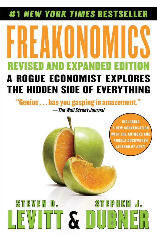 Freakonomics by Steven D. Levitt