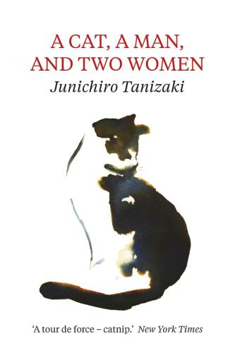 A Cat, A Man, and Two Women by Tanizaki