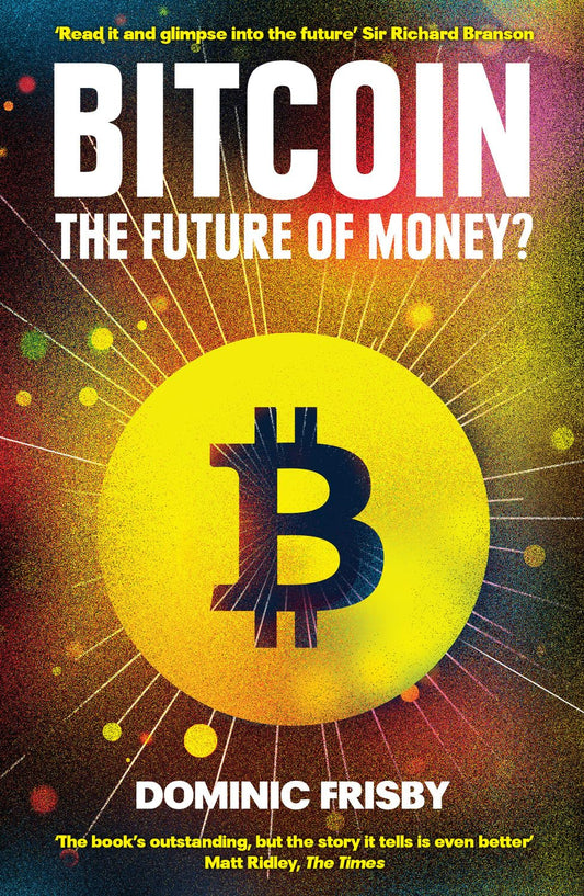 Bitcoin by Dominic Frisby