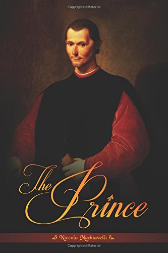 The Prince by Niccolò Machiavelli