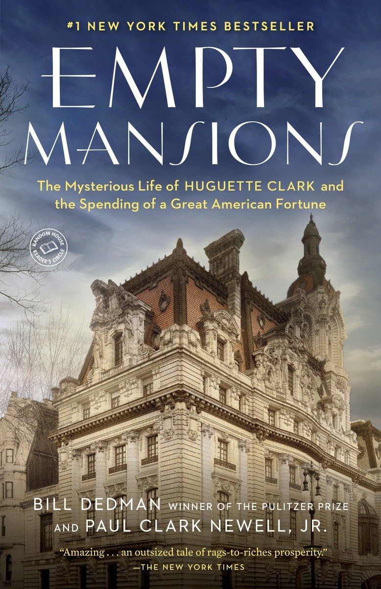 Empty Mansions by Bill Dedman