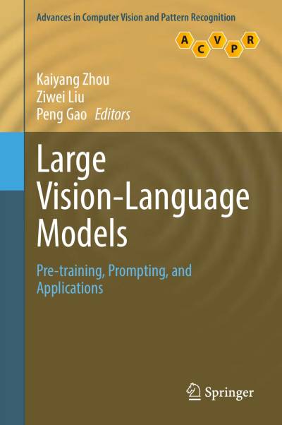 Large Vision-Language Models by Zhou Liu Gao
