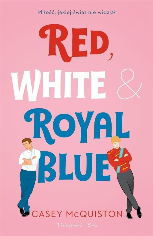 Red, White & Royal Blue by Casey McQuiston